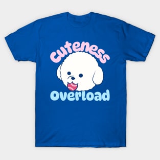 Bichon Frise: Cuteness Overload! T-Shirt